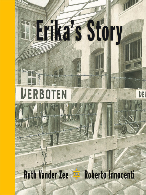 Title details for Erika's Story by Ruth Vander Zee - Wait list